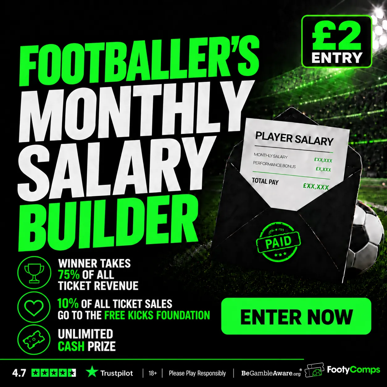 Footballer's Monthly Salary Builder! Plus 10% to Free Kicks Foundation