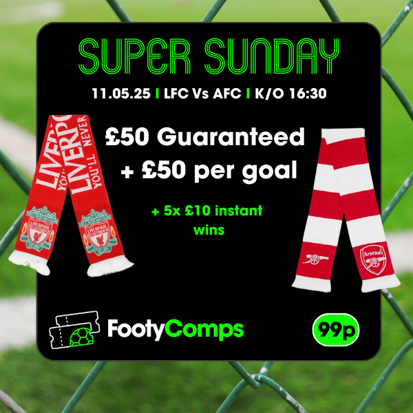 Super Sunday - £50 per Goal!