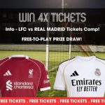 Imag eof the free ticket draw for LFC vs Real on FootyComps