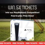 Image of the free PS5 ticket draw on FootyComps